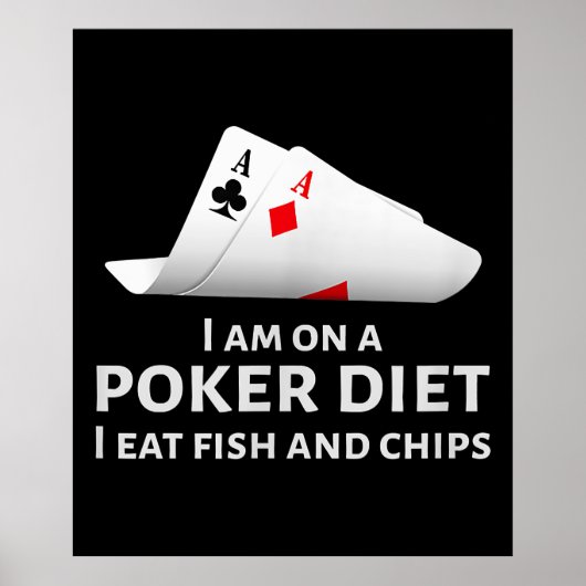 Ich esse Poker und esse Fisch und Chips Poster (Vorne)