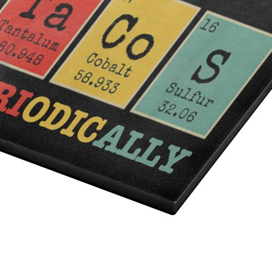 Ich esse regelmäßig Tacos Schneidebrett (Ecke)