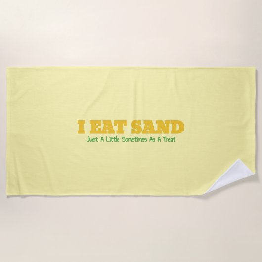 Ich esse Sand Strandtuch (Vorderseite)