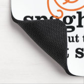 Ich esse Spaghetti nicht ohne die Fleischsauce Mousepad (Ecke)