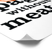 Ich esse Spaghetti nicht ohne die Fleischsauce Poster (Ecke)