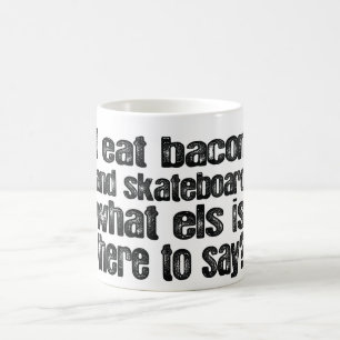 Ich esse Speck und Skateboard Kaffeetasse