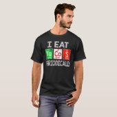 Ich esse Tacos regelmäßig - mexikanische Nahrungsz T-Shirt (Vorne ganz)