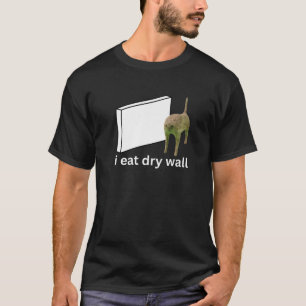 Ich esse Trockenmauer Funny Cursed Cat Meme Premiu T-Shirt