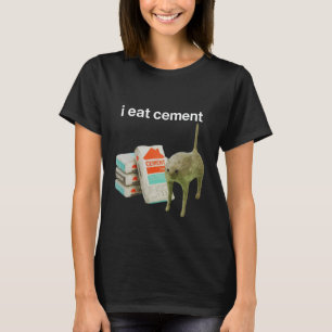 Ich esse Zement Katze Lustig Seltsam Spezifischer T-Shirt