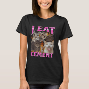 Ich esse Zement Lustige Katze Meme Bootleg Grafik T-Shirt