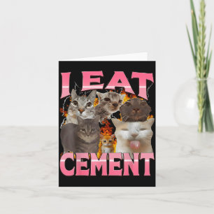 Ich esse Zement Lustige Katze Meme Internet Memes  Karte
