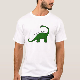 Ich existiere Brontosaurus-Dinosaurier-T-Shirt T-Shirt