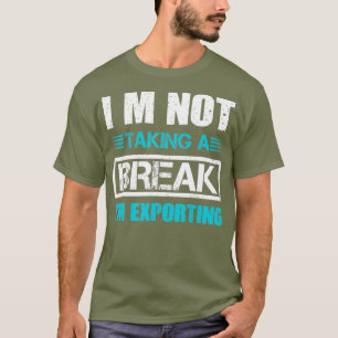 Ich exportiere lustige TV-Nachrichten-Videoeditor T-Shirt