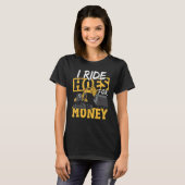 Ich Fahre Bagger für Geld Bagger Bau T-Shirt (Vorne ganz)