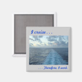 Ich fahre. . .Daher grau Magnet (Vorderseite/Rückseite)