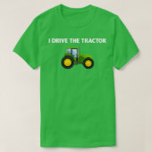 Ich fahre den Traktor T-Shirt (Design vorne)