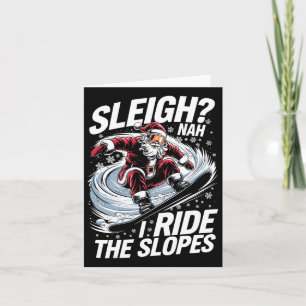 Ich fahre die Pisten Santa Snowboarder Weihnachtss Karte