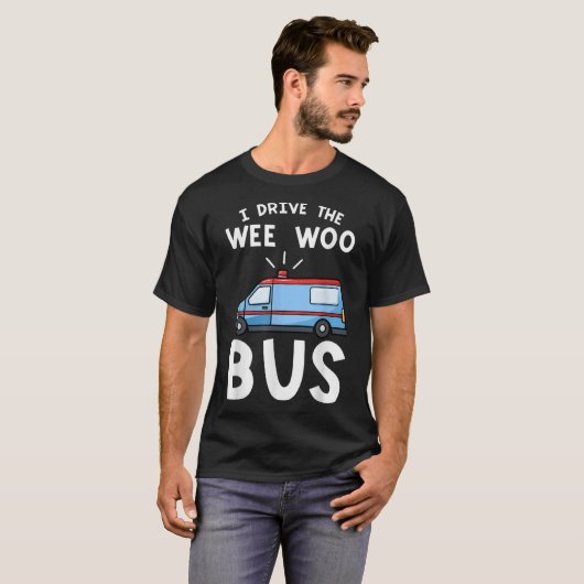 Ich fahre die Wee Woo Bus-Notfallmedizin T-Shirt (Vorne ganz)