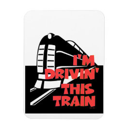 Ich fahre diesen Zug Kühlschrankmagnet Magnet