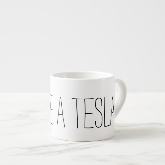 ICH FAHRE EIN TESLA ESPRESSOTASSE (Vorderseite Rechts)