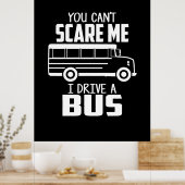 Ich fahre einen Bus Poster (Küche)