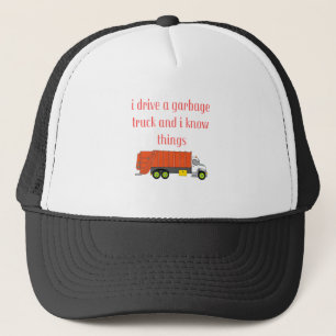 Ich fahre einen Müllwagen und ich weiß, was Truckerkappe