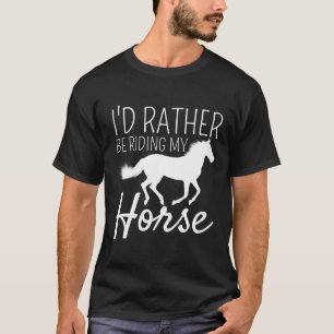 Ich fahre lieber mit meinen Pferdereiten-Eques T-Shirt
