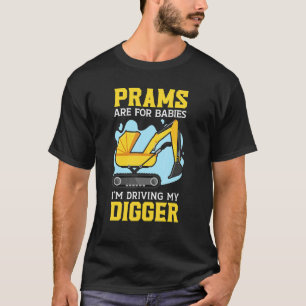 Ich fahre mein Bagger Bauarbeiter Fahrzeug  T-Shirt