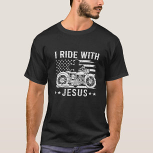Ich fahre mit Jesus-Flagge US christliches Motorra T-Shirt