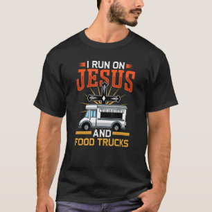 Ich fahre mit Jesus und Nahrungsmittel LKWs religi T-Shirt