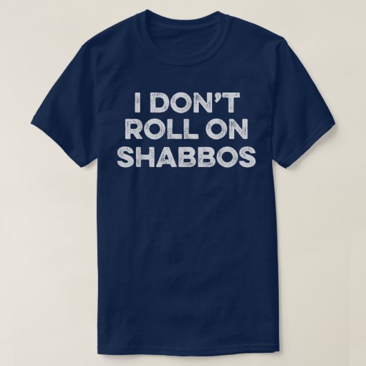 Ich fahre nicht auf Shabbos Funny Jewish Bowler T- T-Shirt (Design vorne)