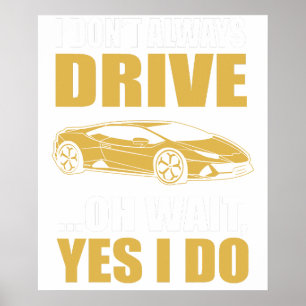 ich fahre nicht immer nein halt doch ich fahre sch poster