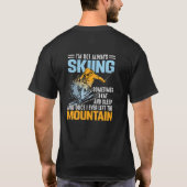 Ich fahre nicht immer Ski, manchmal esse ich und s T-Shirt (Rückseite)