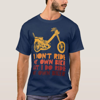 Ich fahre nicht mit meinem eigenen Fahrrad, aber i T-Shirt