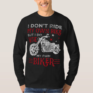 Ich fahre nicht mit meinem eigenen Fahrrad, aber i T-Shirt