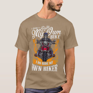 Ich fahre nicht mit meinem eigenen Rad, ich fahre T-Shirt
