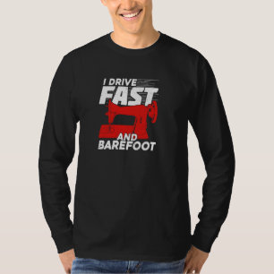 Ich fahre schnell und dreckig für eine Abwasserlei T-Shirt
