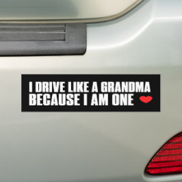 Ich Fahre Wie Eine Oma Weil Ich Eine Bin Lustig Autoaufkleber
