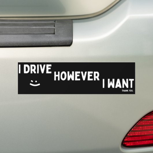 Ich Fahre Wie Ich Will Sassy Sprüche Statement Autoaufkleber (Auf Auto)