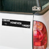 Ich Fahre Wie Ich Will Sassy Sprüche Statement Autoaufkleber (Auf Lkw)