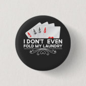 Ich falte noch nicht einmal mein Geschenk mit der Button (Vorderseite)
