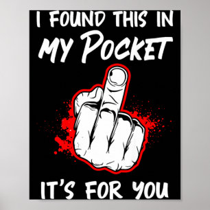 Ich fand das in meiner Tasche. Es ist für dich auf Poster