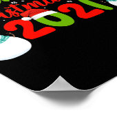 Ich fand das Weihnachtsfest 2021 Santa Pickle Poster (Ecke)