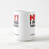 Ich fand deine Nase funny Mug Kaffeetasse (Mittel)