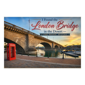 Ich fand die London Bridge in Lake Havasu, Az. Fotodruck