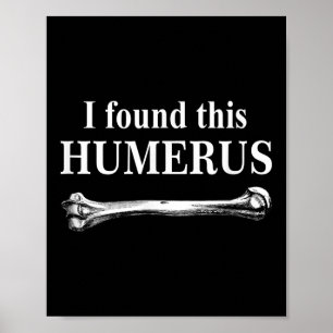 Ich fand diese Humerus Funny Bones Anatomie Poster
