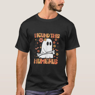 Ich fand diese humerus Funny Ghost Spooky Season H T-Shirt