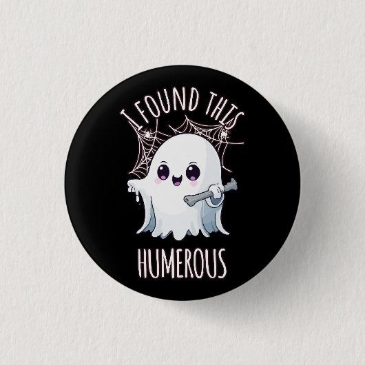 Ich fand diesen Humerus Funny Halloween Geist Button (Vorderseite)