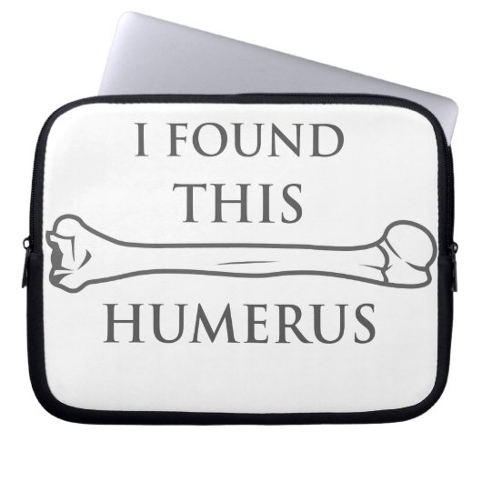 Ich fand diesen Humerus Laptopschutzhülle (Vorderseite)