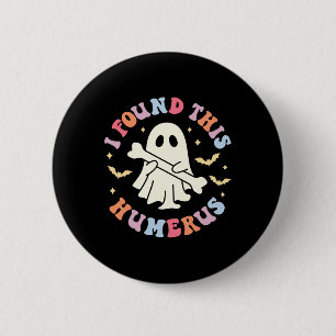 Ich fand diesen Humerus Pun Joke Humorous Hallowee Button