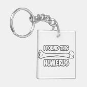 Ich fand diesen Humerus Schlüsselanhänger (Vorderseite links)