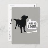 Ich fand diesen Humerushund mit der Knochenkarte Postkarte (Vorne/Hinten)