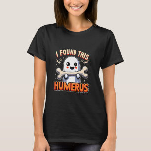 Ich fand dieses Humerus Retro-Booknochen-Anatomie- T-Shirt