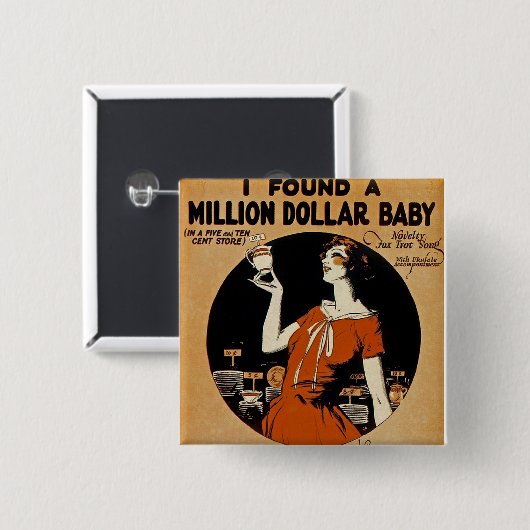 Ich fand eine Million Dollar Baby Button (Vorne & Hinten)